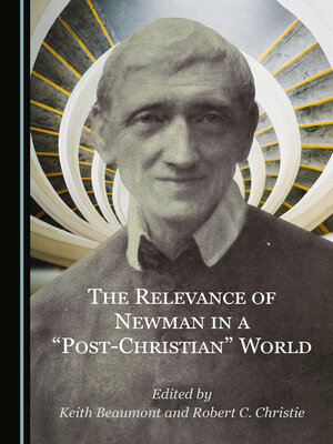 cover image of The Relevance of Newman in a "Post-Christian" World